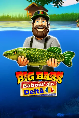 Big Bass - Baboiu din Deltă – Favbet